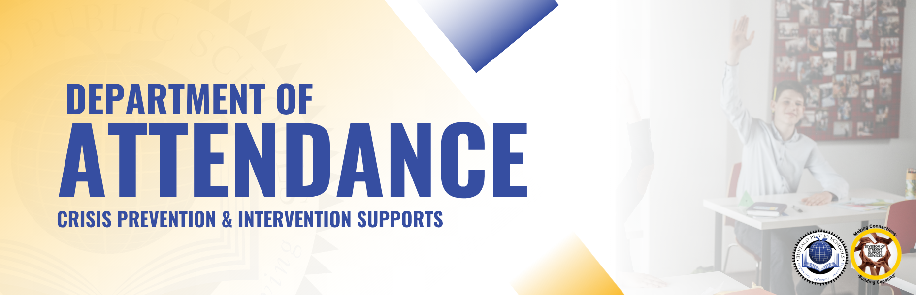 Attendance office of Crisis Prevention & Intervention Support