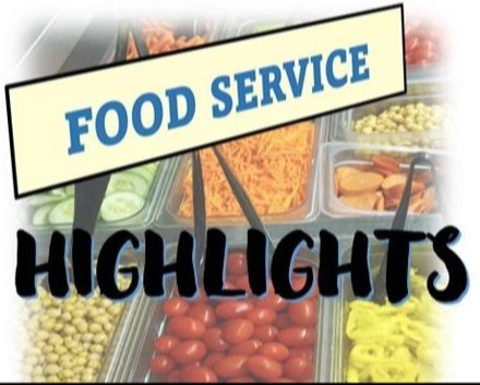 Food Service Highlights  Picture of a salad bar. 