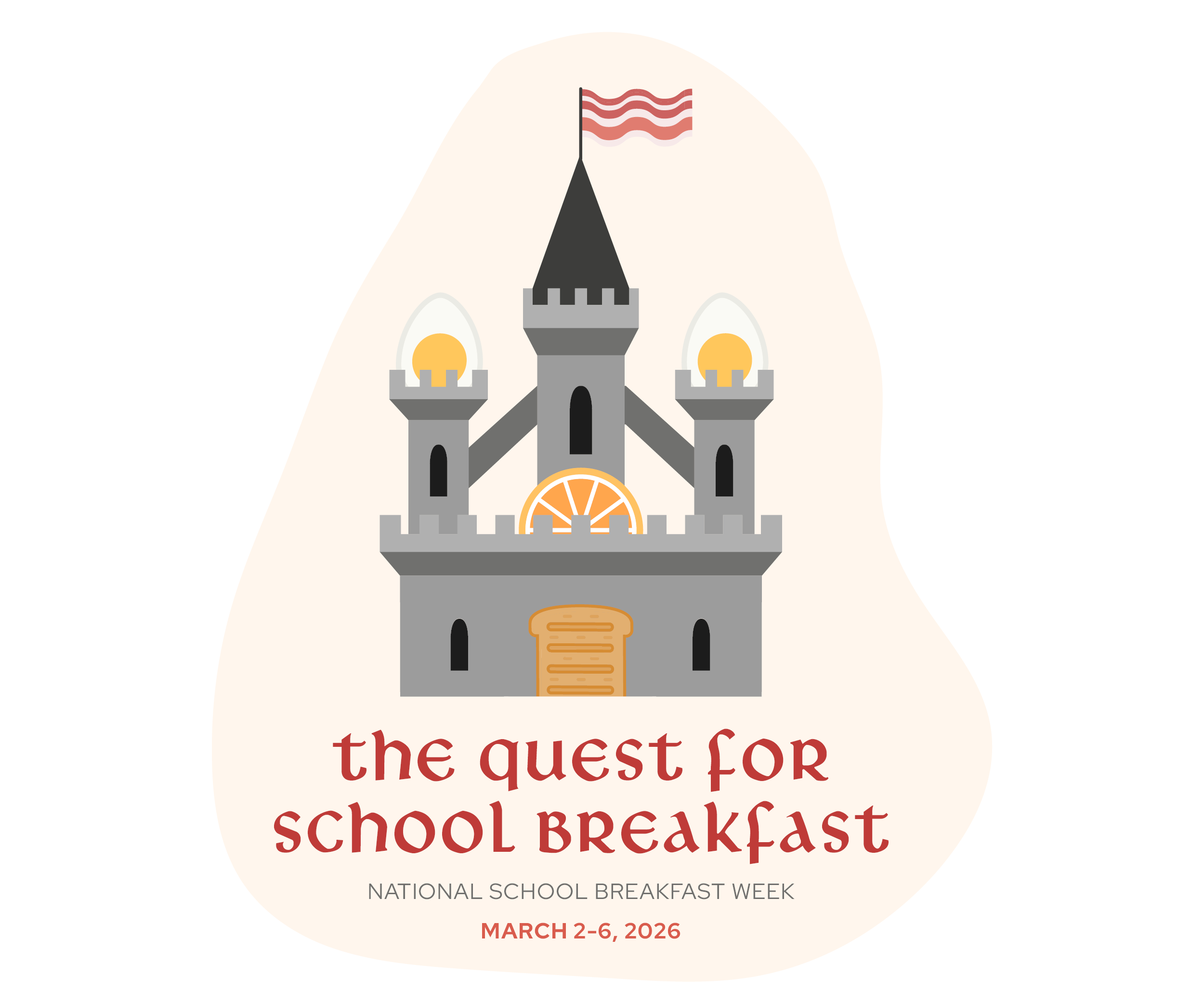 NATIONAL SCHOOL BREAKFAST WEEK. CASTLE PROMOTION