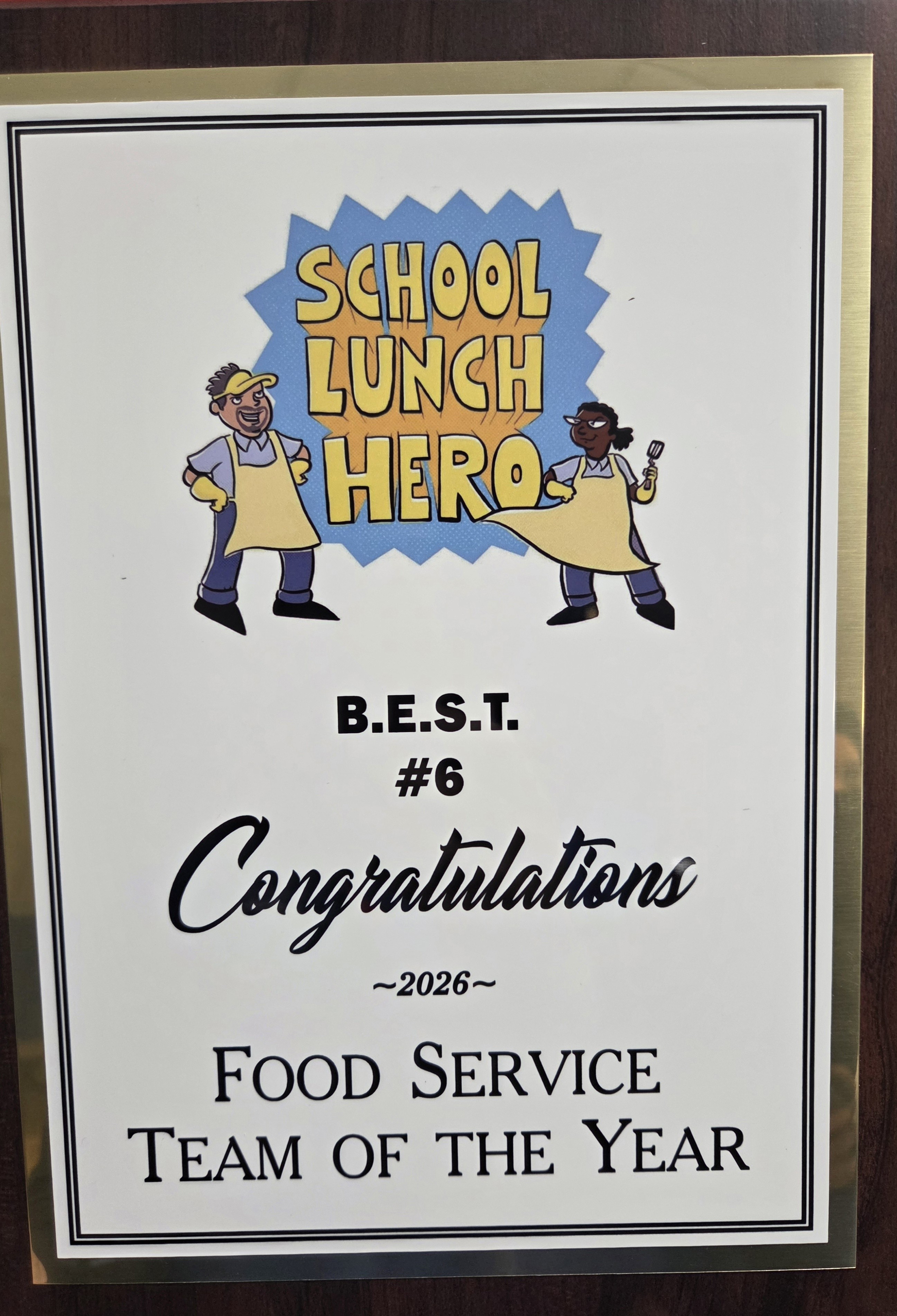 School 6 Food Service Plaque- SLHD Team of the YR 2026