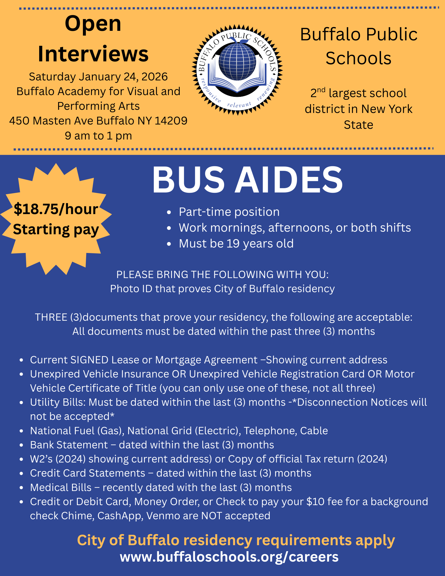 Open interviews for bus aides Saturday January 24, 2026 from 9 am to 1 pm at Buffalo Academy for Visual and Performing Arts. $18.75/hour to start. Part-time position, work morning or afternoon.