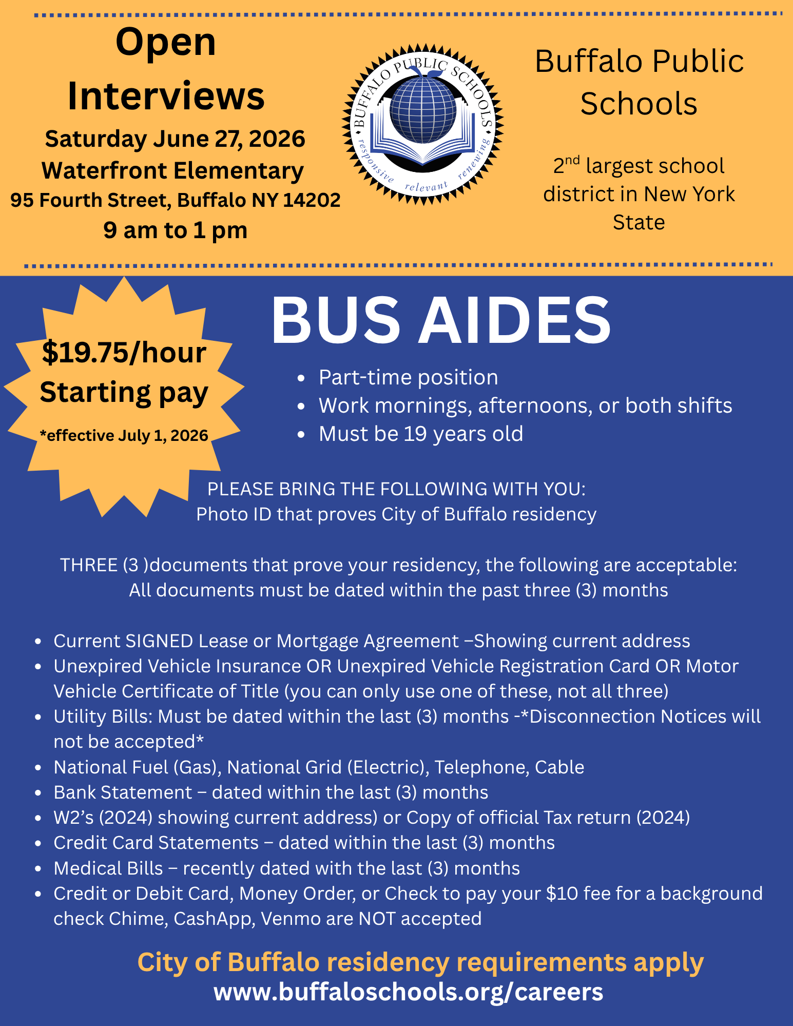 Open Interviews for Bus Aides Saturday June 27, 2026 from 9 am to 1 pm at Waterfront Elementary School located at 95 Fourth Street Buffalo NY 14202