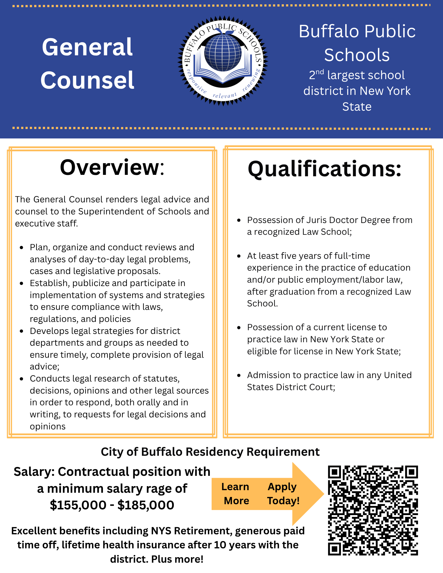 General Counsel job opening. Pay range $155,000 to $185,000 per year. Visit www.buffaloschools.org/careers for more information and to apply