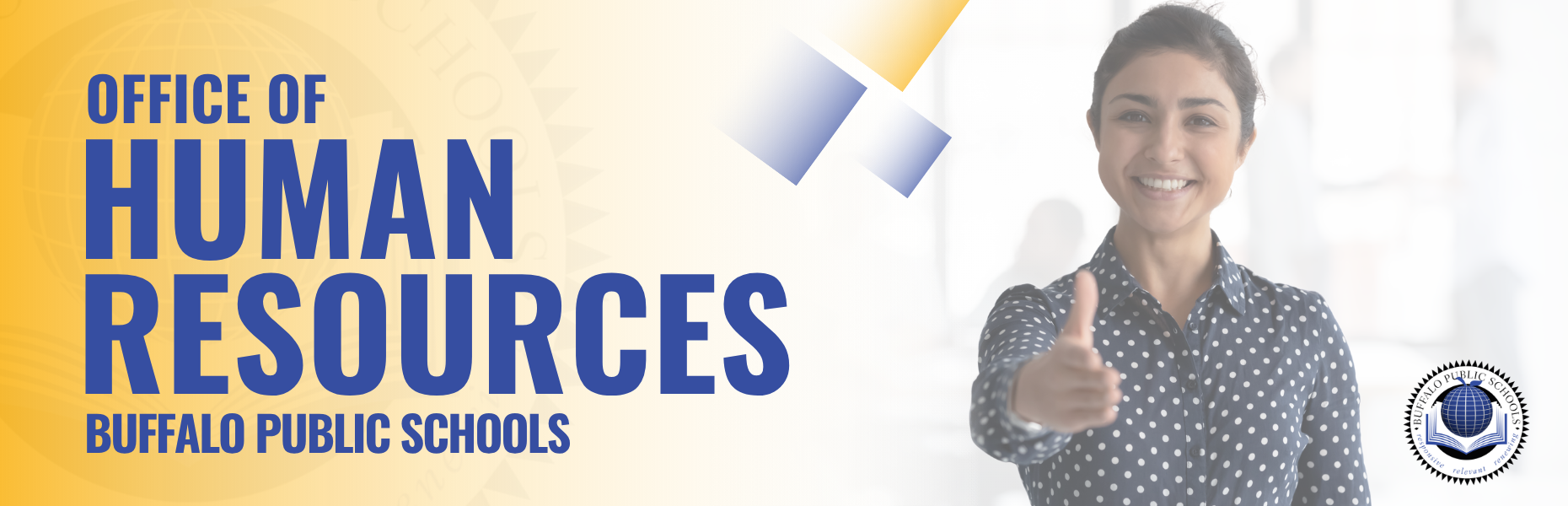 Banner - Human Resources Buffalo Public Schools Department | A picture of a women extending arm out to shake hands.