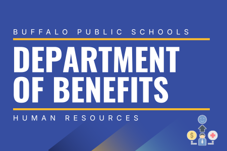 Department of Benefits BUFFALO PUBLIC SCHOOLS HUMAN RESOURCES