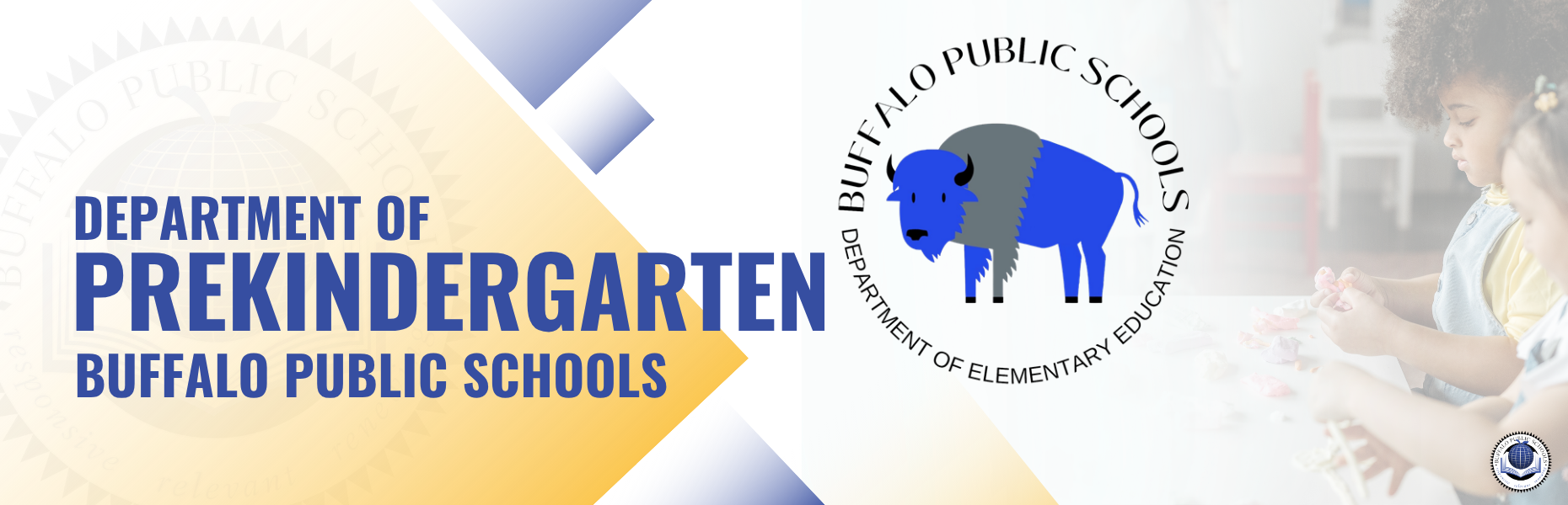 Universal Prekindergarten Buffalo Public Schools Department of Elementary Education