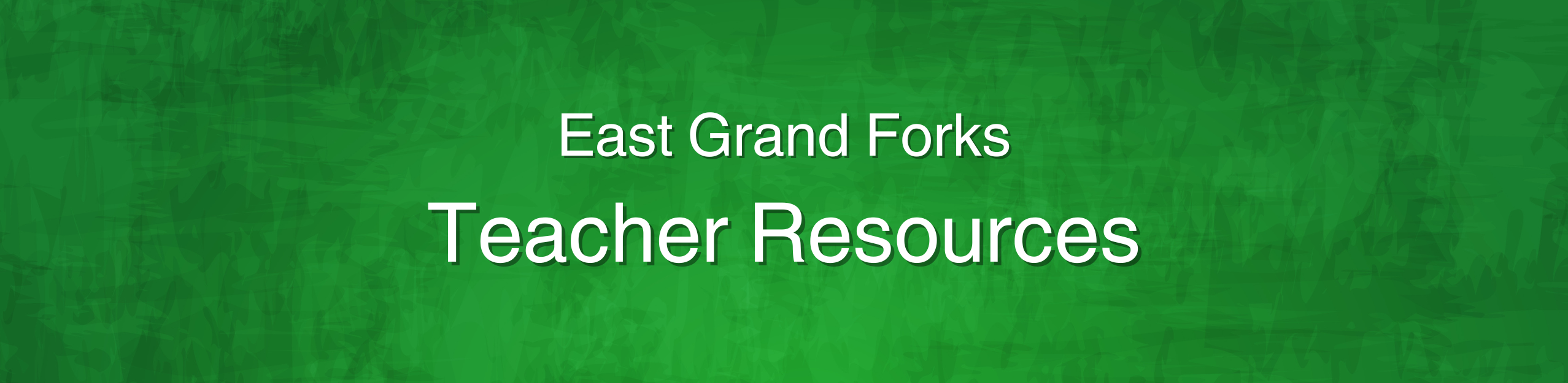 East Grand Forks Teacher Resources