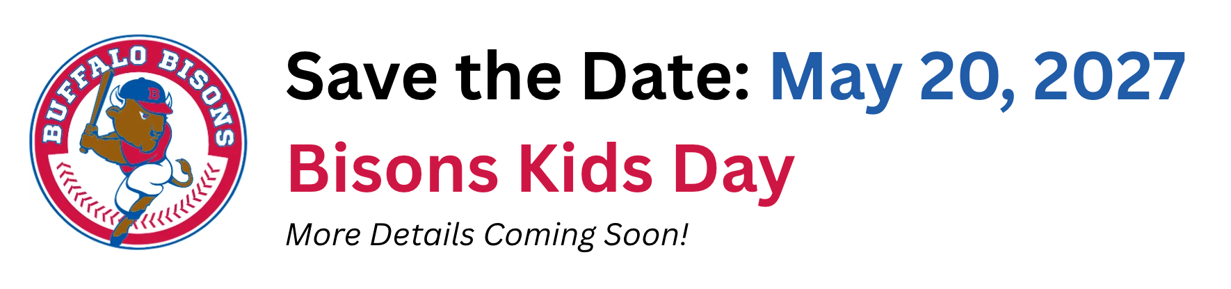Bisons Kids Day: May 20, 2027
