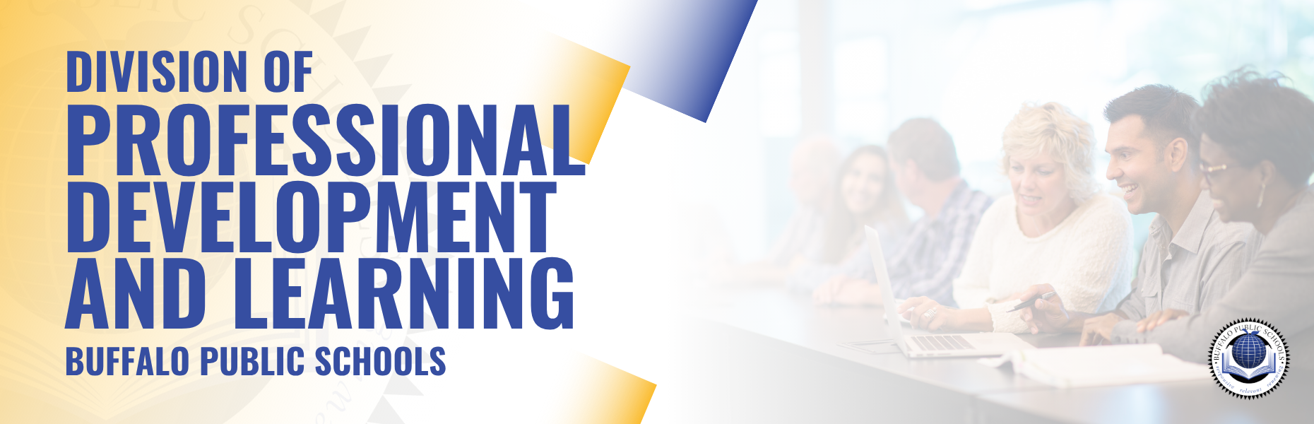 Division of Professional Development and Learning  Buffalo Public Schools