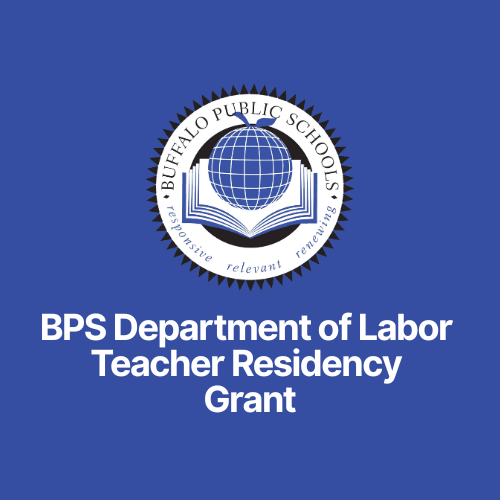 BPS Department of Labor  Teacher Residency  Grant