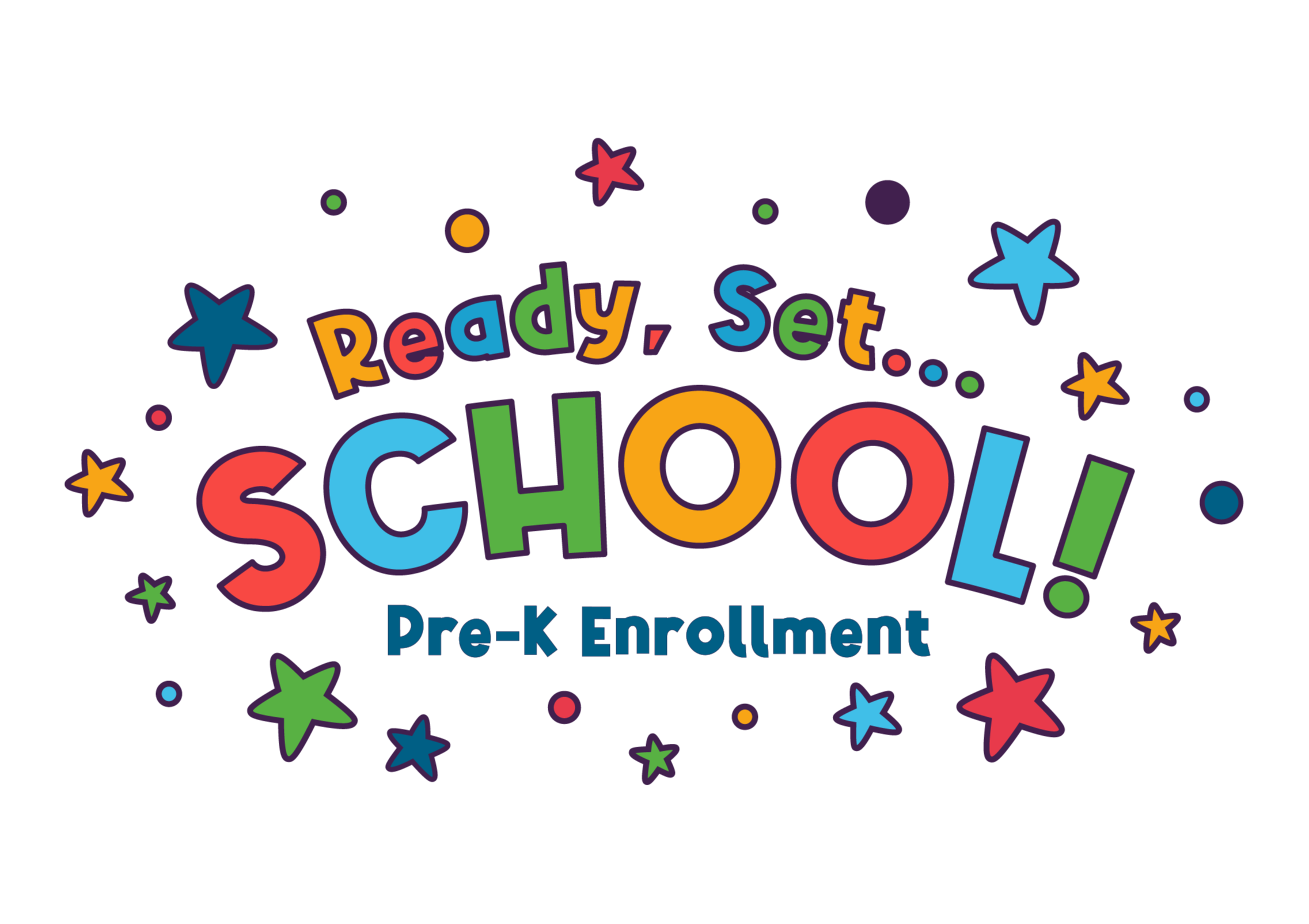Ready, Set ...SCHOOL! Pre-K Enrollment