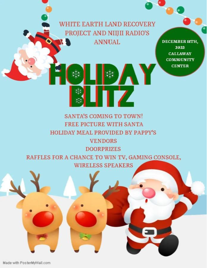 White Earth Land Recovery project and niijii radio's Holiday Blitz
