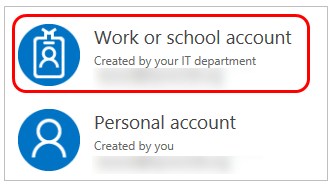 "Work or school account" button highlighted