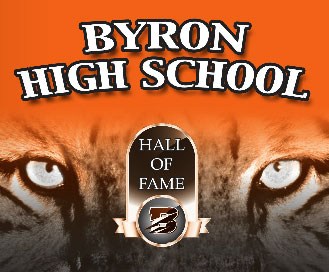 Byron High School -hall of fame tiger eyes in the back ground with byron logo