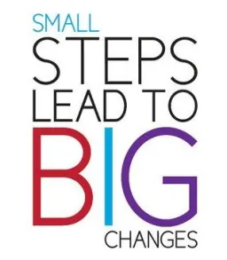 small steps lead to big changes image
