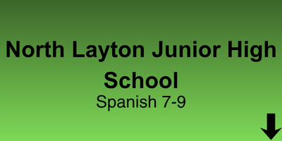North Layton Junior High School Spanish 7-9