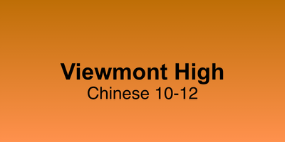 Viewmont High Chinese 10-12