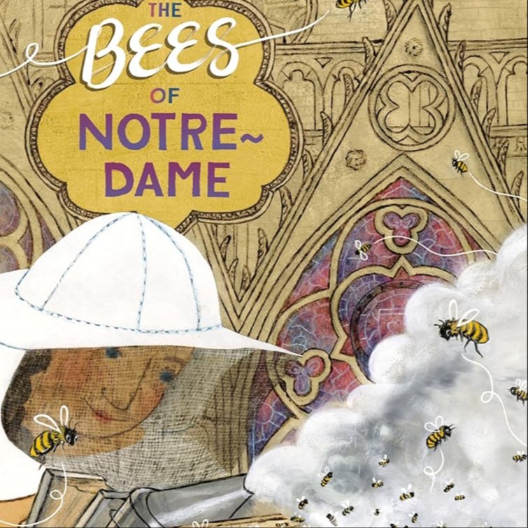 The Bees of Notre Dame by Meghan P. Browne