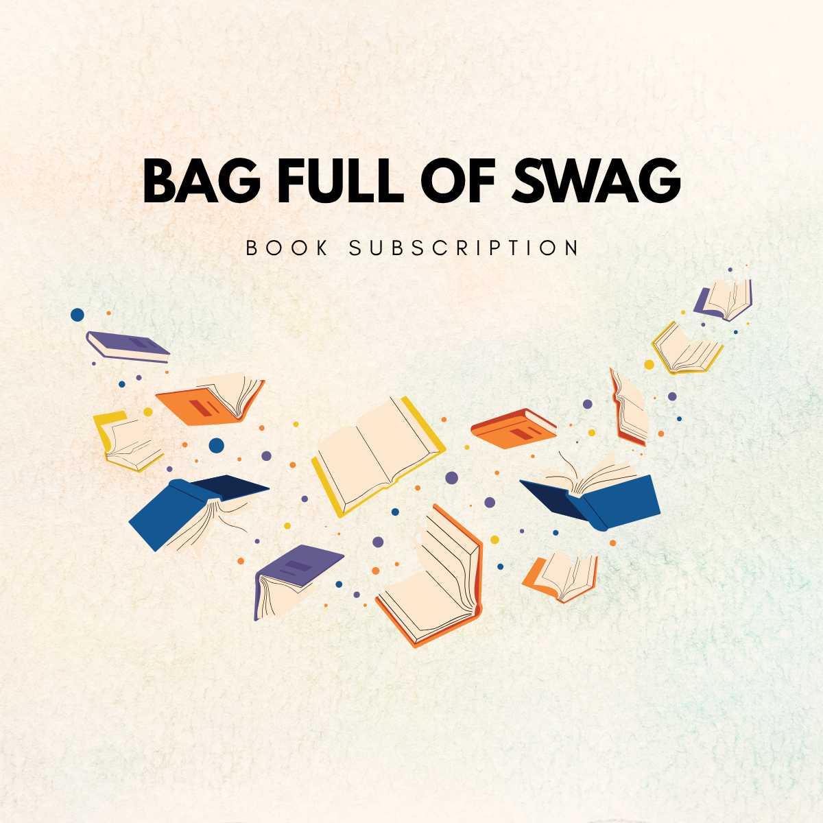 A colorful illustration of books in various colors and sizes scattered on a pastel background. Text reads "Bag Full of Swag: Book Subscription."