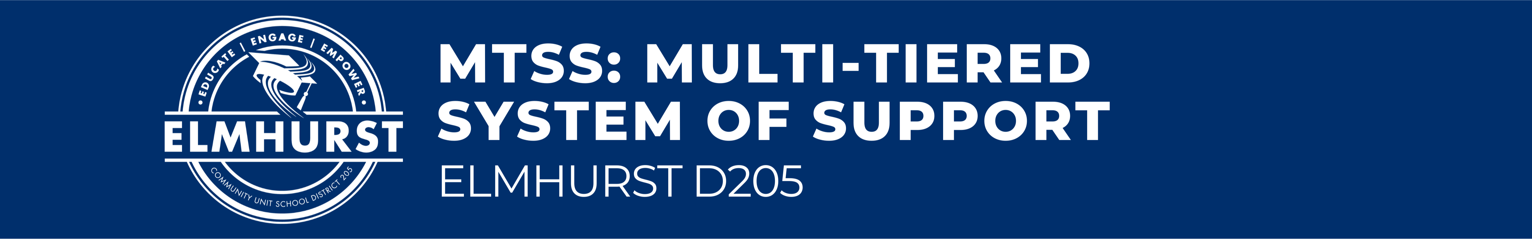 MTSS: Multi-tiered System of Support