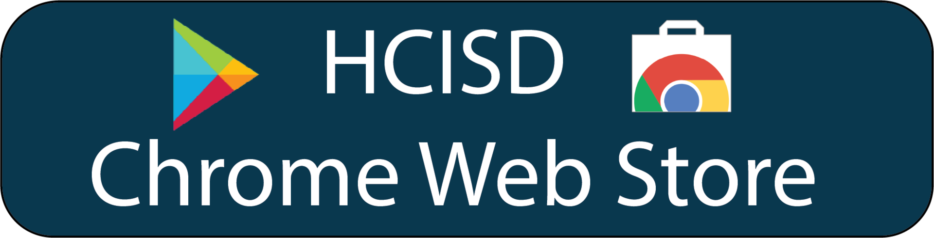 picture of  google playstore and google store, that says HCISD Chrome Web Store