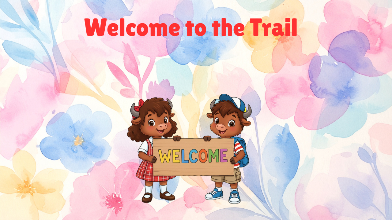 Welcome to the Trail