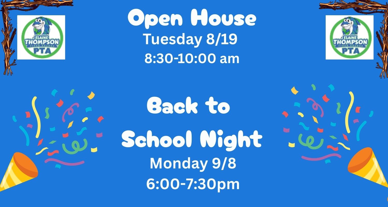 open house august 21 and back to school night september 8