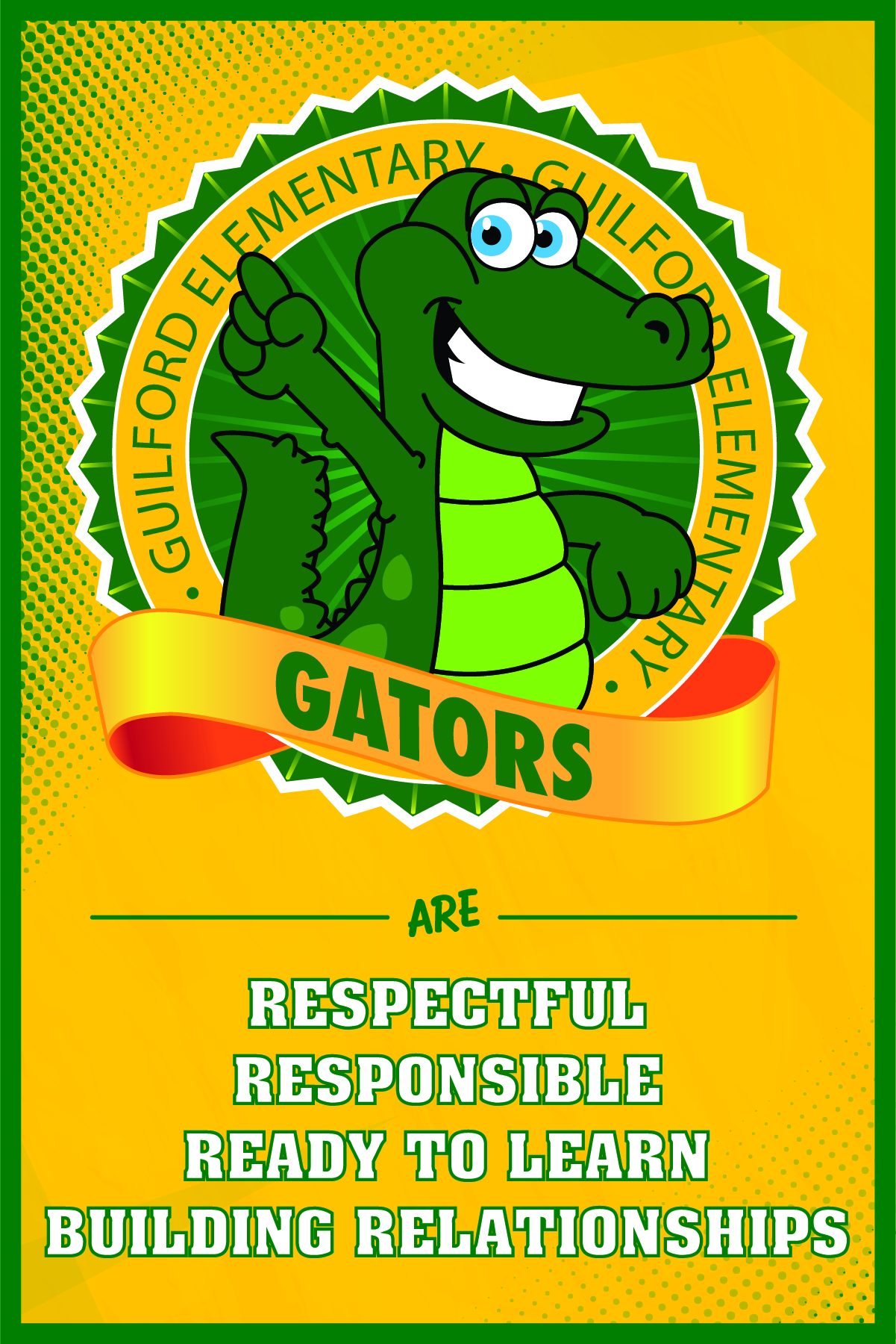 Gators are respectful, responsible, ready to learn, building relationships