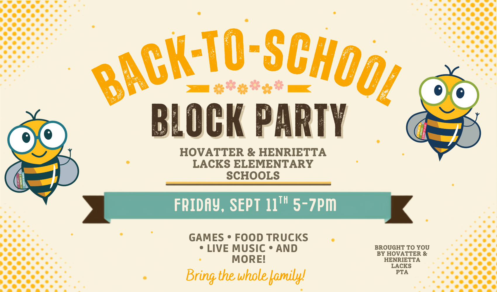 Poster advertising Back-to-School Block Party, featuring cartoon bees and a yellow and white background.