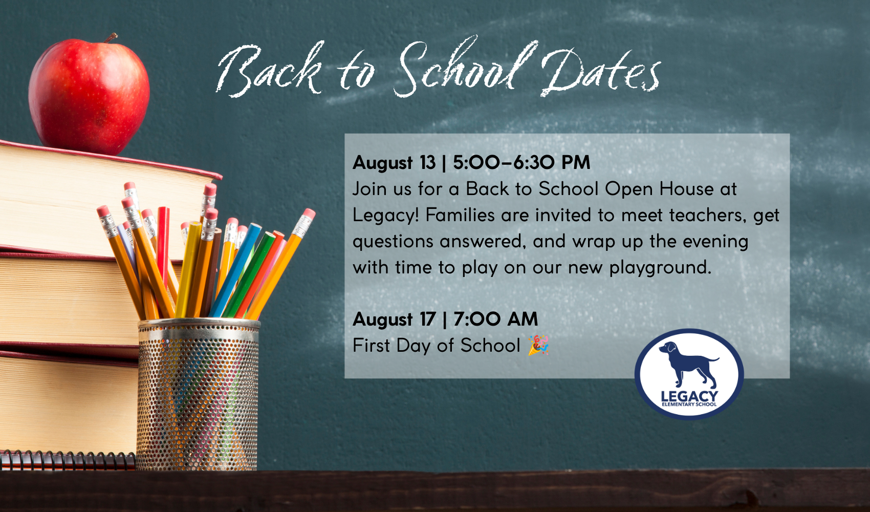 Back to School Dates Legacy Elementary