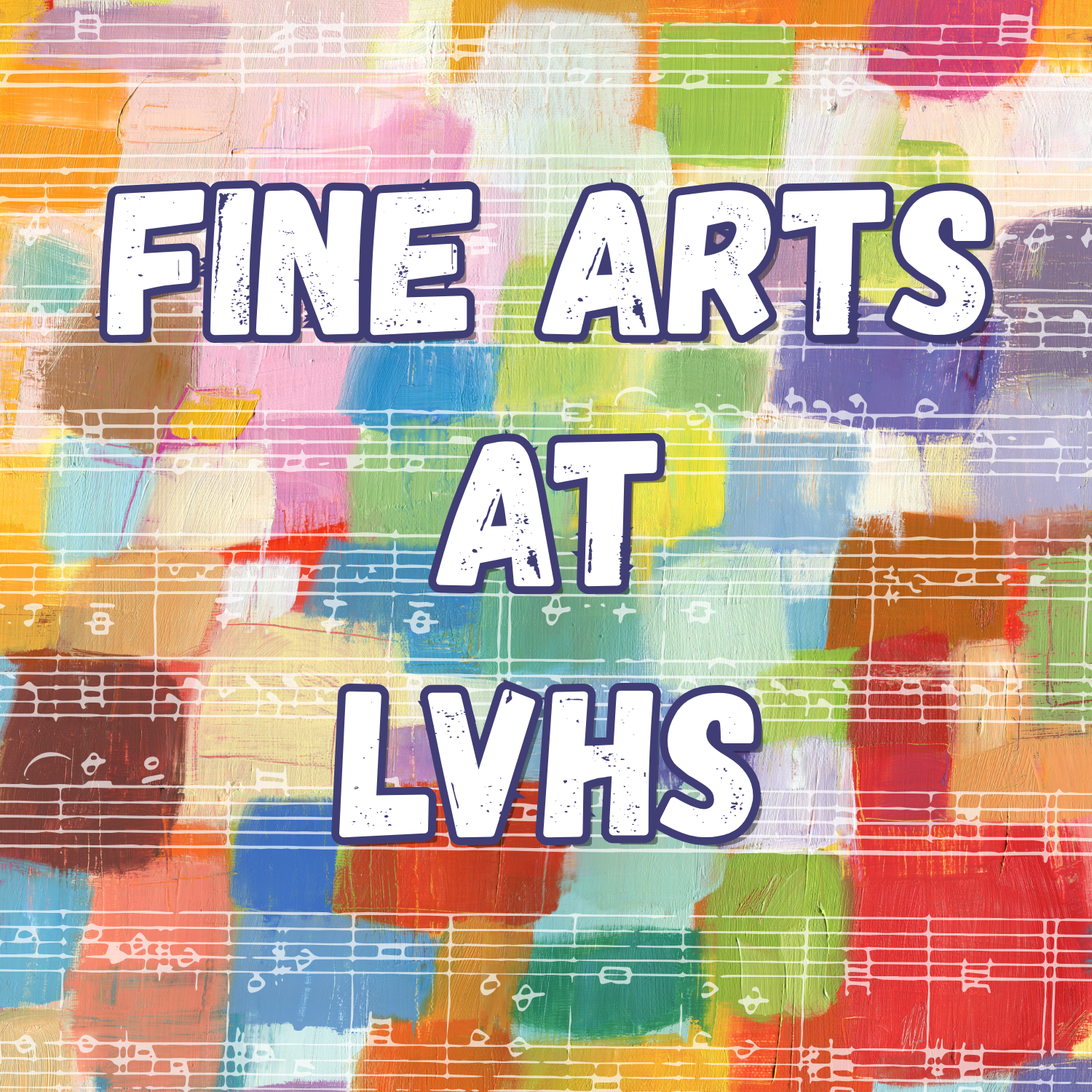 Fine Arts at LVHS