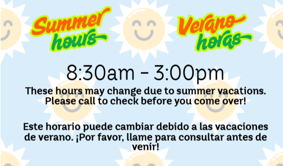 Summer Hours 8:30am-3:00pm