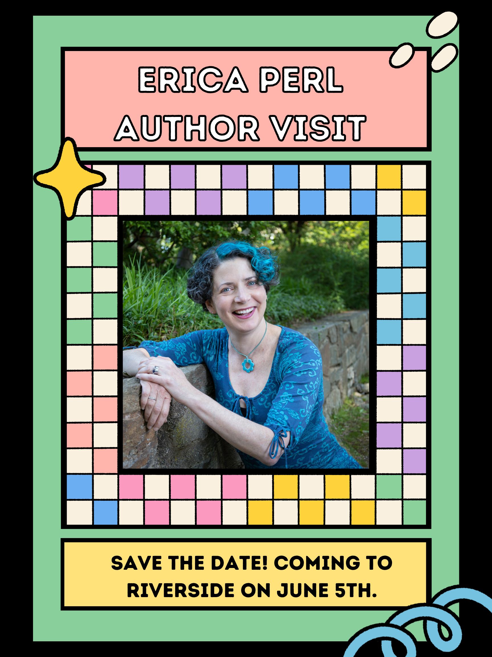 Erica Perl is coming to Riverside on June 5th!