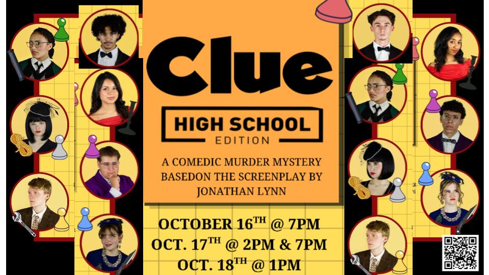 A poster with "Clue High School Edition" features multiple headshots of people in formal wear. Dates and times for the event are listed.