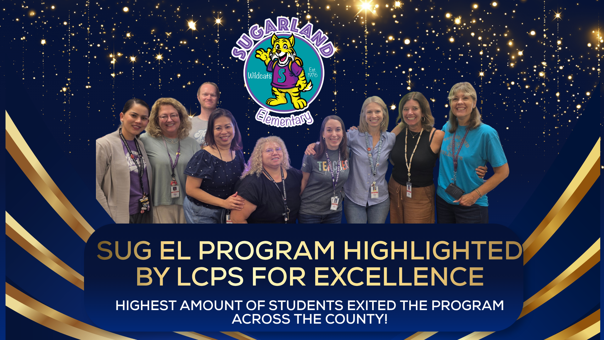 A group of people pose for a photo on a blue background. Text reads "SUG EL Program Highlighted by LCPS for Excellence."