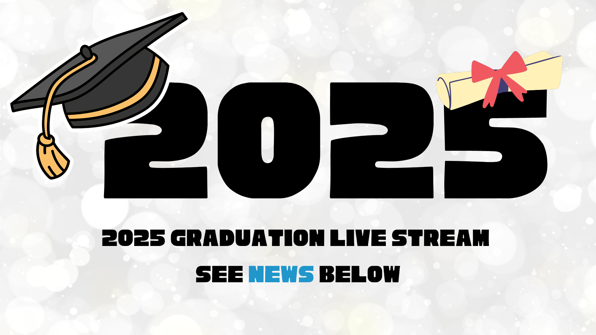 Graduation: Class of 2025
