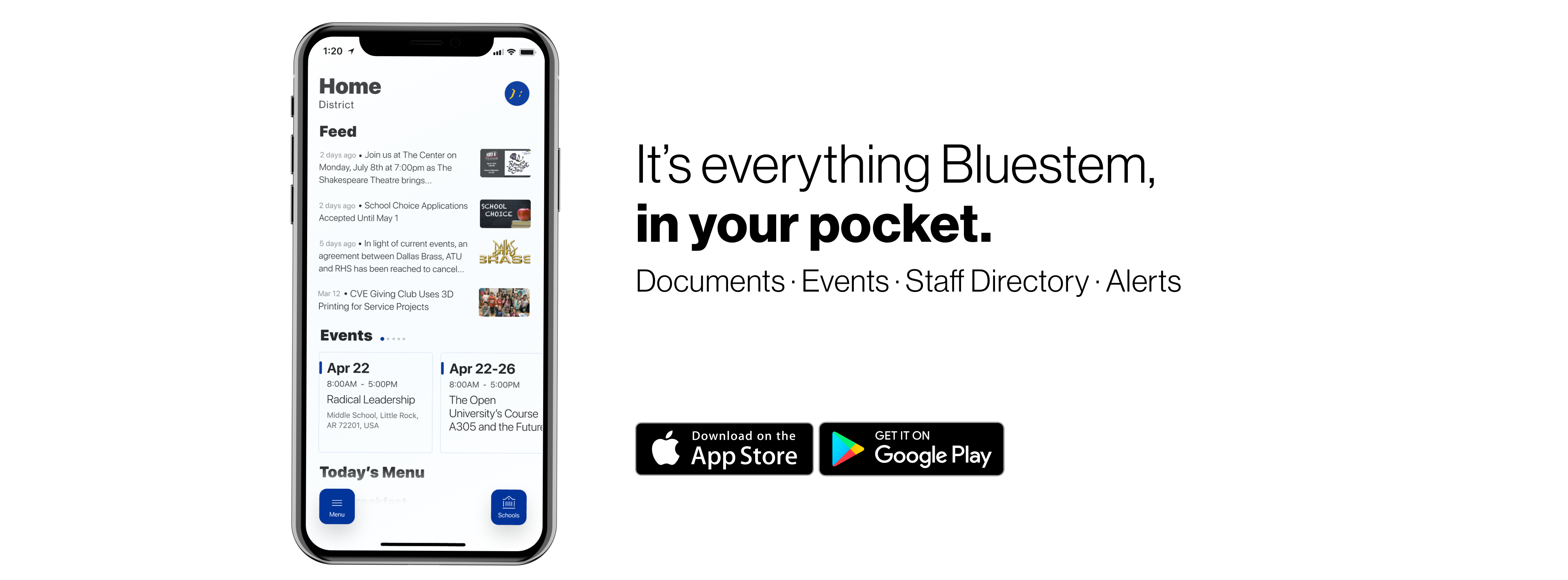 Everything Bluestem, in your pocket. Cafeteria Menus, Events, Staff Directory, Alerts, Athletics