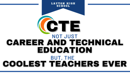 CTE not just Career and Technical Education but the coolest teachers ever
