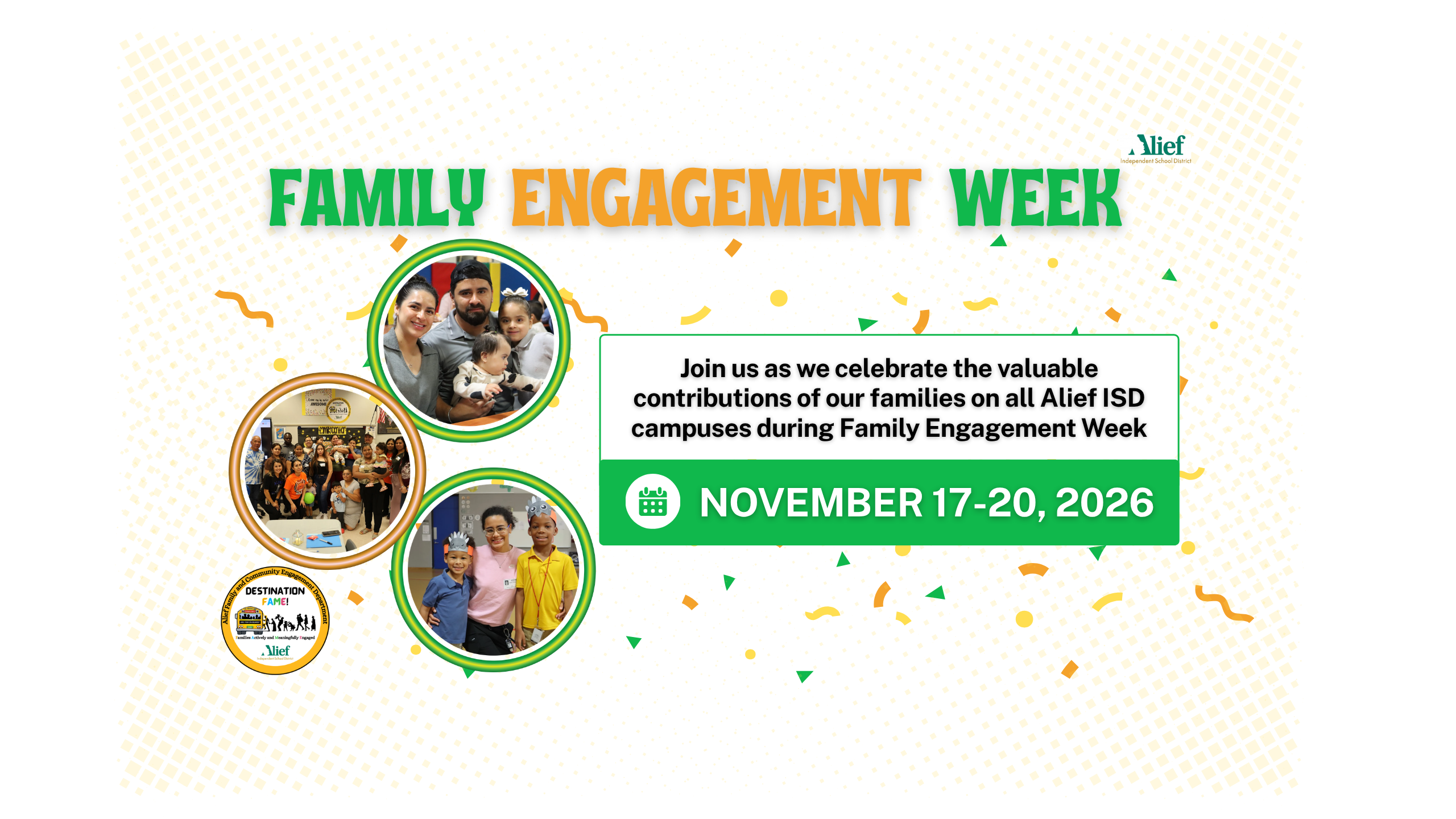Poster advertising Family Engagement Week, with three photos of families, confetti, and text reading "November 17-20, 2026".