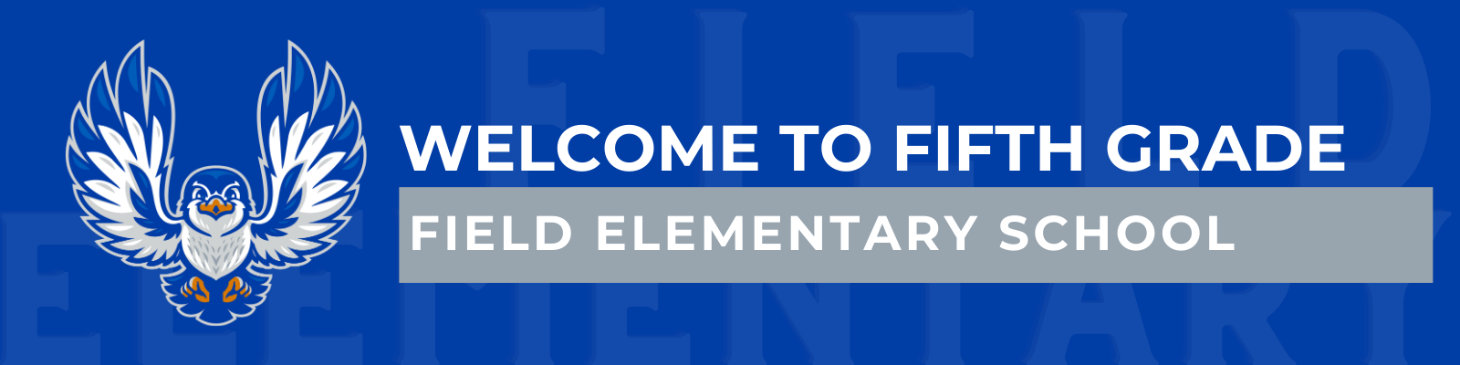 Field Elementary Fifth Grade Home Page