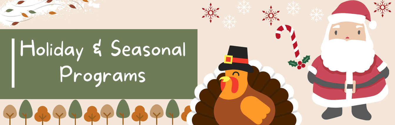 Holiday and Seasonal Programs