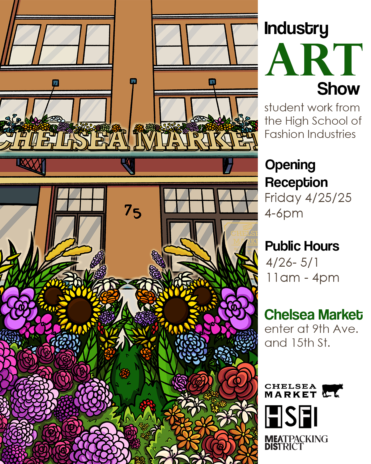 High School of Fashion Industries-April 18th 4 to 6pm Chelsea Market 75 9th Ave. New York, NY 10011 next to the Anthropologie Store Instry Art Show 
