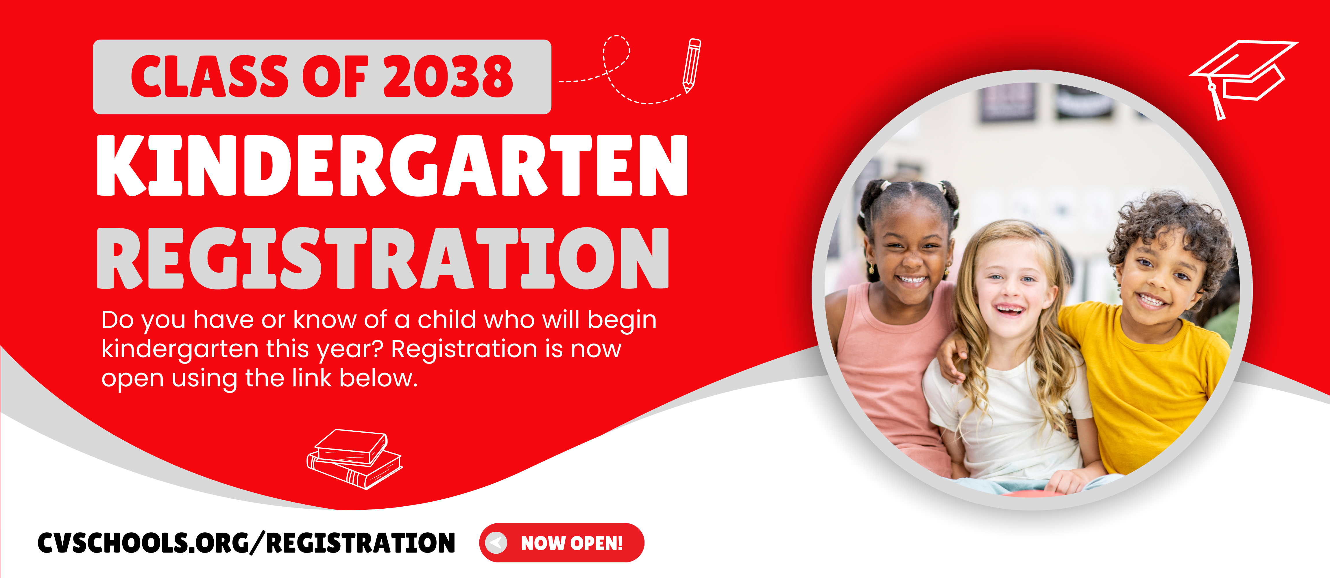 Red banner with text Class of 2038 Kindergarten Registration is now open.