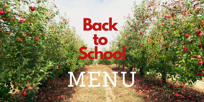 APPLE trees in orchard with text: Back to School Menu