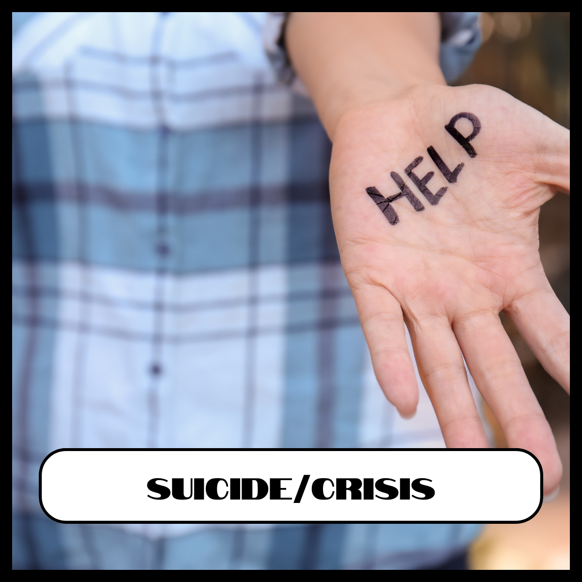 Suicide Crisis Resources