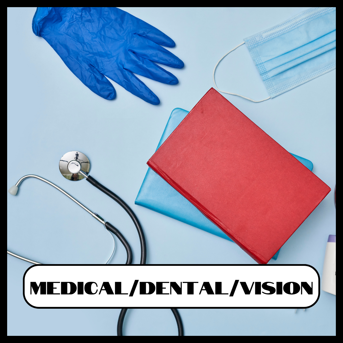 Medical Dental Vision Resources