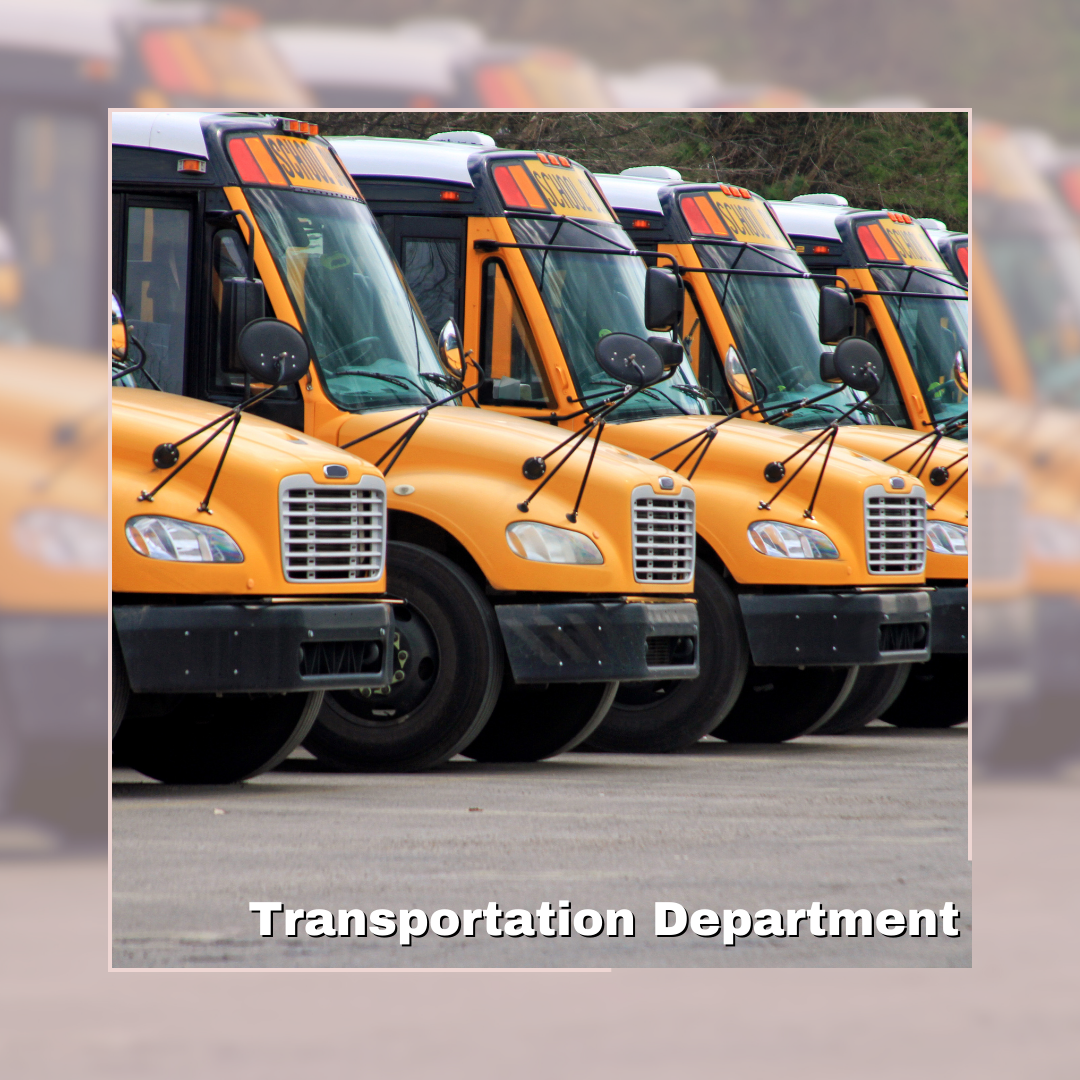Transportation Department - image of school buses