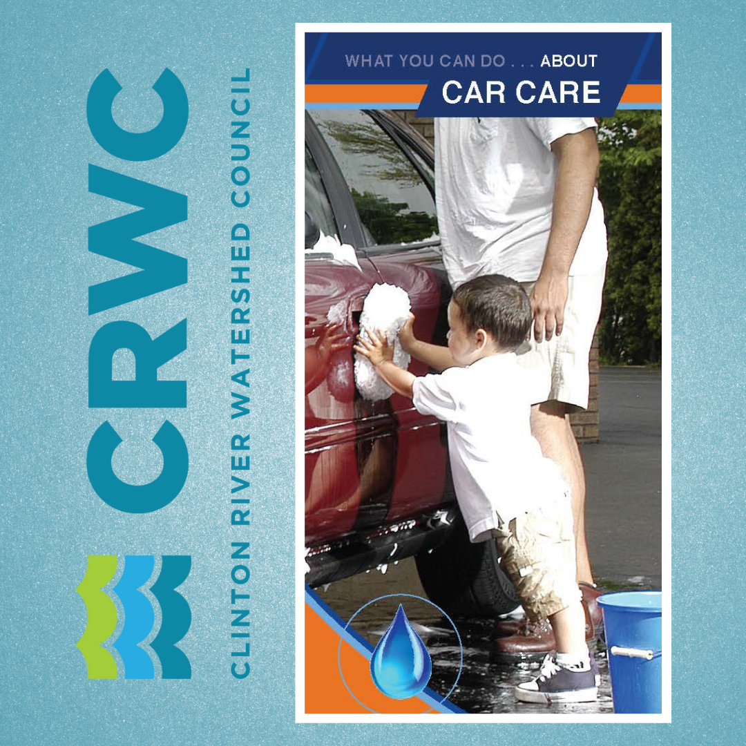 Clinton River Watershet - What you can do about Car Care