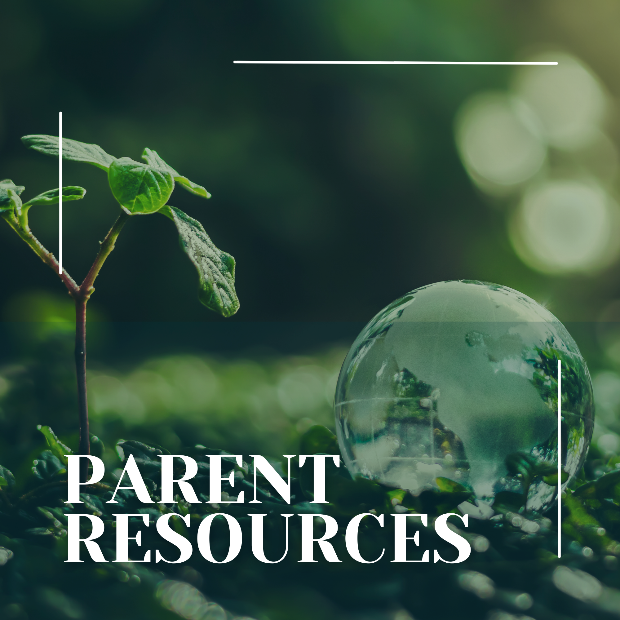 Parent Resources