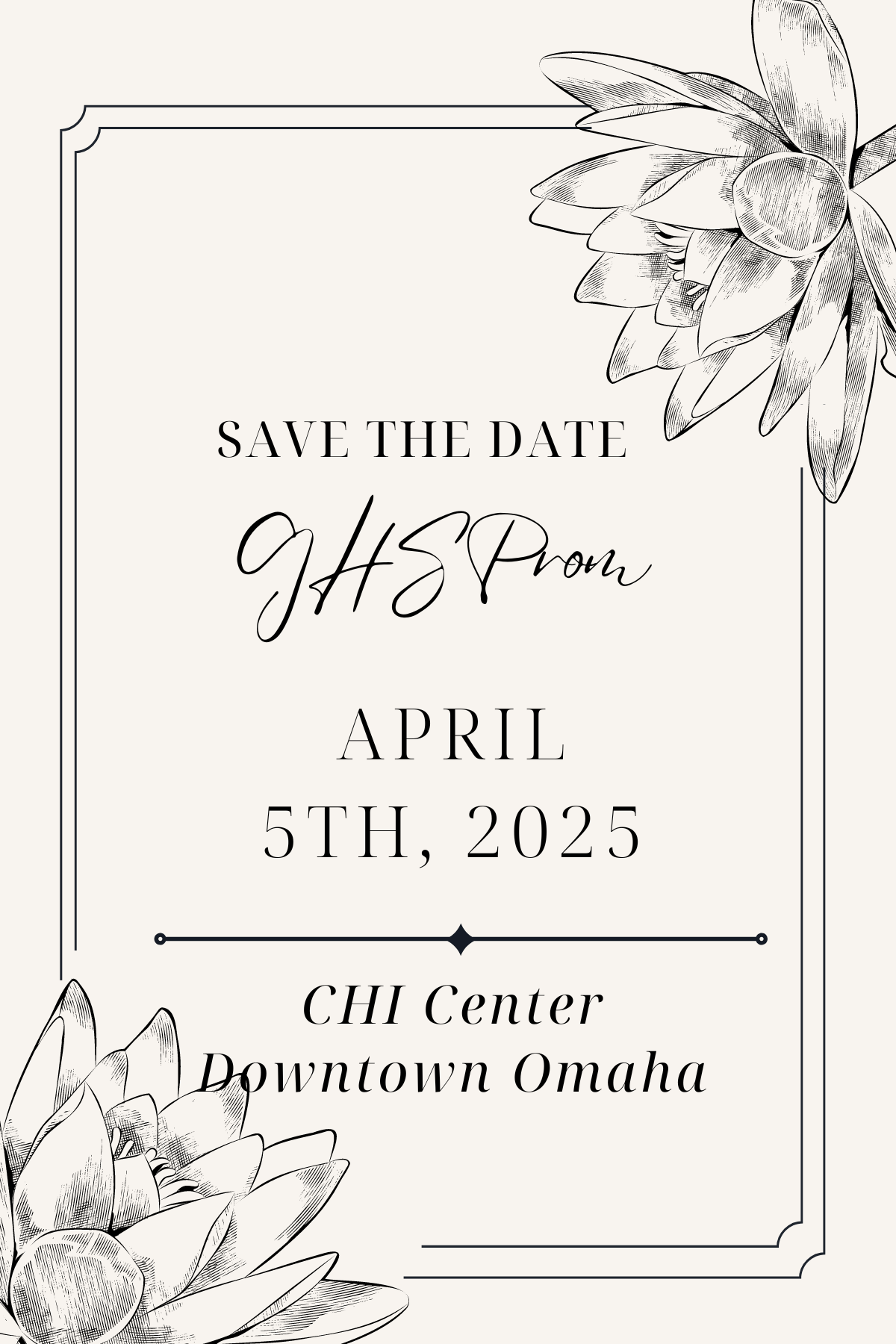 Save The Date - GHS Prom April 5th, 2025, Chi Center Downtown Omaha